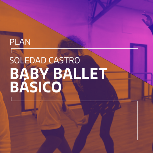 Plan Mensual Baby Ballet Básico | Abril