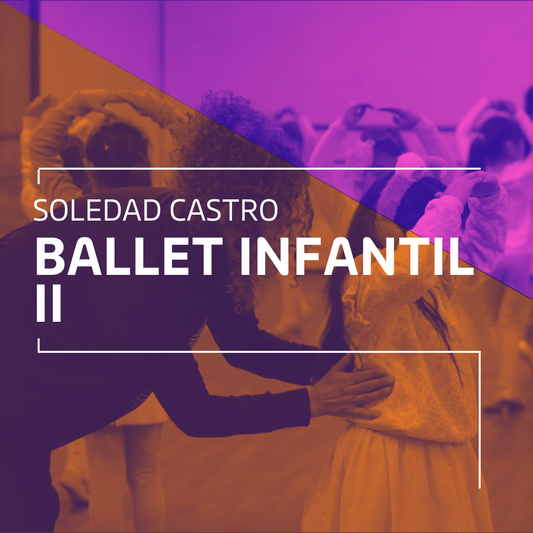 Plan Mensual Ballet Infantil II | Abril