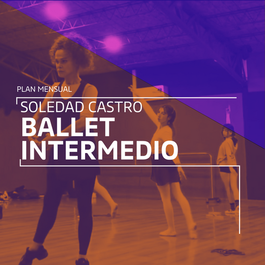 Plan Mensual Ballet Intermedio | Abril